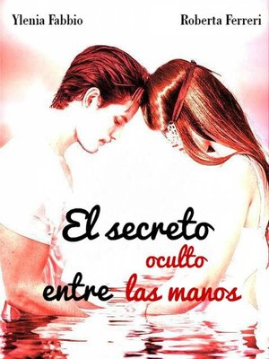 cover image of El secreto oculto entre las manos